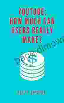 YouTube: How Much Can Users Really Make