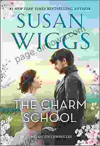 The Charm School: A Novel (The Calhoun Chronicles 1)