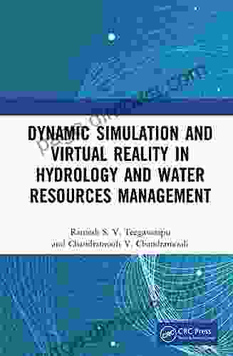 Dynamic Simulation And Virtual Reality In Hydrology And Water Resources Management