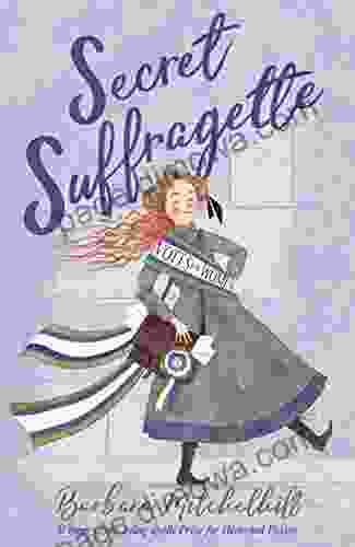 Secret Suffragette Barbara Mitchelhill